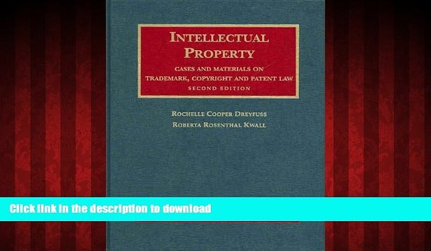 READ THE NEW BOOK Intellectual Property Cases and Materials on Trademark, Copyright and Patent Law