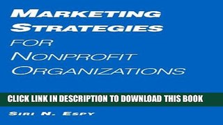 [PDF] Marketing Strategies for Nonprofit Organizations Full Colection