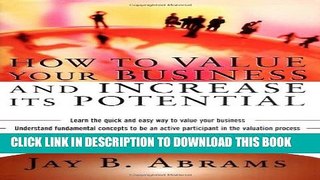 [PDF] How to Value Your Business and Increase Its Potential Popular Colection