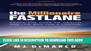 [PDF] The Millionaire Fastlane: Crack the Code to Wealth and Live Rich for a Lifetime. Popular