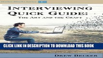 [PDF] Interviewing Quick Guide: The Art and Craft (Writers Blocks Book 1) Full Colection