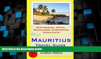 Big Deals  Mauritius Travel Guide: Sightseeing, Hotel, Restaurant   Shopping Highlights  Full Read