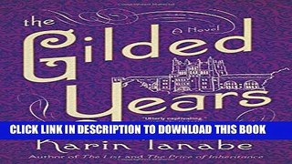 [PDF] The Gilded Years: A Novel Full Online