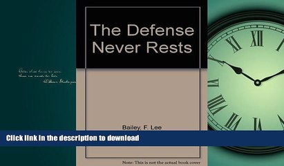 EBOOK ONLINE The Defense Never Rests FREE BOOK ONLINE