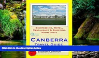 Big Deals  Canberra Travel Guide: Sightseeing, Hotel, Restaurant   Shopping Highlights  Best