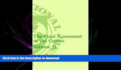 READ THE NEW BOOK The Fund Agreement in the Courts: Volume 2 READ EBOOK