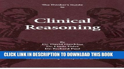 [PDF] The Thinker s Guide to Clinical Reasoning Full Collection