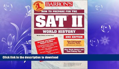 READ BOOK  How to Prepare for the SAT II World History (Barron s SAT Subject Test World History)