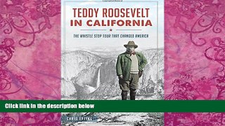 Big Deals  Teddy Roosevelt in California:  Best Seller Books Most Wanted