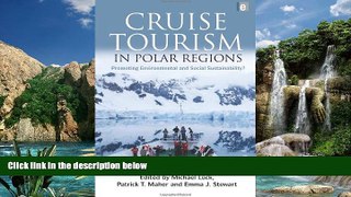 Big Deals  Cruise Tourism in Polar Regions: Promoting Environmental and Social Sustainability?