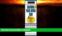 READ BOOK  California Police Officer Exam (California Police Officer Exam (Learning Express))