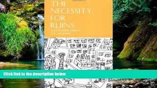 Big Deals  The Necessity for Ruins: And Other Topics  Full Read Best Seller
