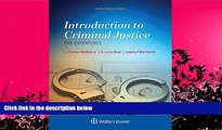 complete  Introduction To Criminal Justice: the Essentials (Aspen College)