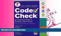 complete  Code Check: 7th Edition (Code Check: An Illustrated Guide to Building a Safe House)