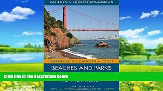 Big Deals  Beaches and Parks from San Francisco to Monterey: Counties Included: Marin, San