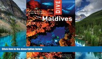 Must Have PDF  Dive the Maldives: Complete Guide to Diving and Snorkeling (Dive the Maldives: