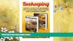 Enjoyed Read Beekeeping Collection: Helpful Guide For Beginners For Maintaining Bee Colony And