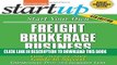 [PDF] Start Your Own Freight Brokerage Business: Your Step-By-Step Guide to Success (StartUp