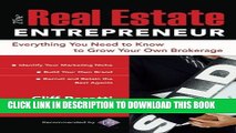 [PDF] The Real Estate Entrepreneur: Everything You Need to Know to Grow Your Own Brokerage Popular
