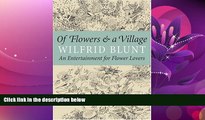 Popular Book Of Flowers and a Village: An Entertainment for Flower Lovers