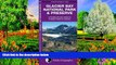 Big Deals  Glacier Bay National Park   Preserve: A Folding Pocket Guide to Familiar Plants