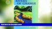 Big Deals  Rivers of Change: Trailing the Waterways of Lewis and Clark  Full Read Best Seller