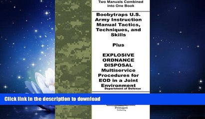 READ  Boobytraps U.S. Army Instruction Manual Tactics, Techniques, and Skills Plus Explosive