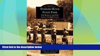 Must Have PDF  Starved Rock State Park: The Work of the CCC   Along the I M Canal  (IL)  (Images