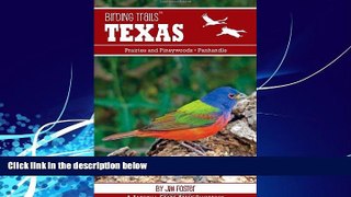 Big Deals  Birding Trails: Texas: Panhandle and Prairies   Pineywoods  Best Seller Books Most Wanted