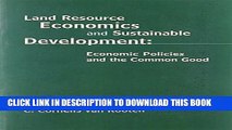 [PDF] Land Resource Economics and Sustainable Development: Economic Policies and the Common Good