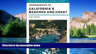 Big Deals  Introduction to California s Beaches and Coast (California Natural History Guides)