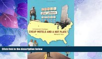Big Deals  Cheap Motels and a Hot Plate: An Economist s Travelogue  Full Read Best Seller