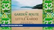 Big Deals  The Garden Route and Little Karoo: Between the Desert and the Deep Blue Sea  Best