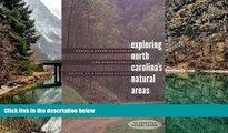 Must Have PDF  Exploring North Carolina s Natural Areas: Parks, Nature Preserves, and Hiking