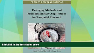 Big Deals  Emerging Methods and Multidisciplinary Applications in Geospatial Research  Full Read