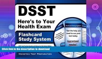 READ BOOK  DSST Here s to Your Health Exam Flashcard Study System: DSST Test Practice Questions