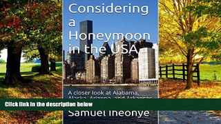 Must Have PDF  Considering a Honeymoon in the USA: A closer look at Alabama, Alaska, Arizona, and