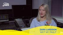 Zara Larsson - Ain't My Fault | Track Tales