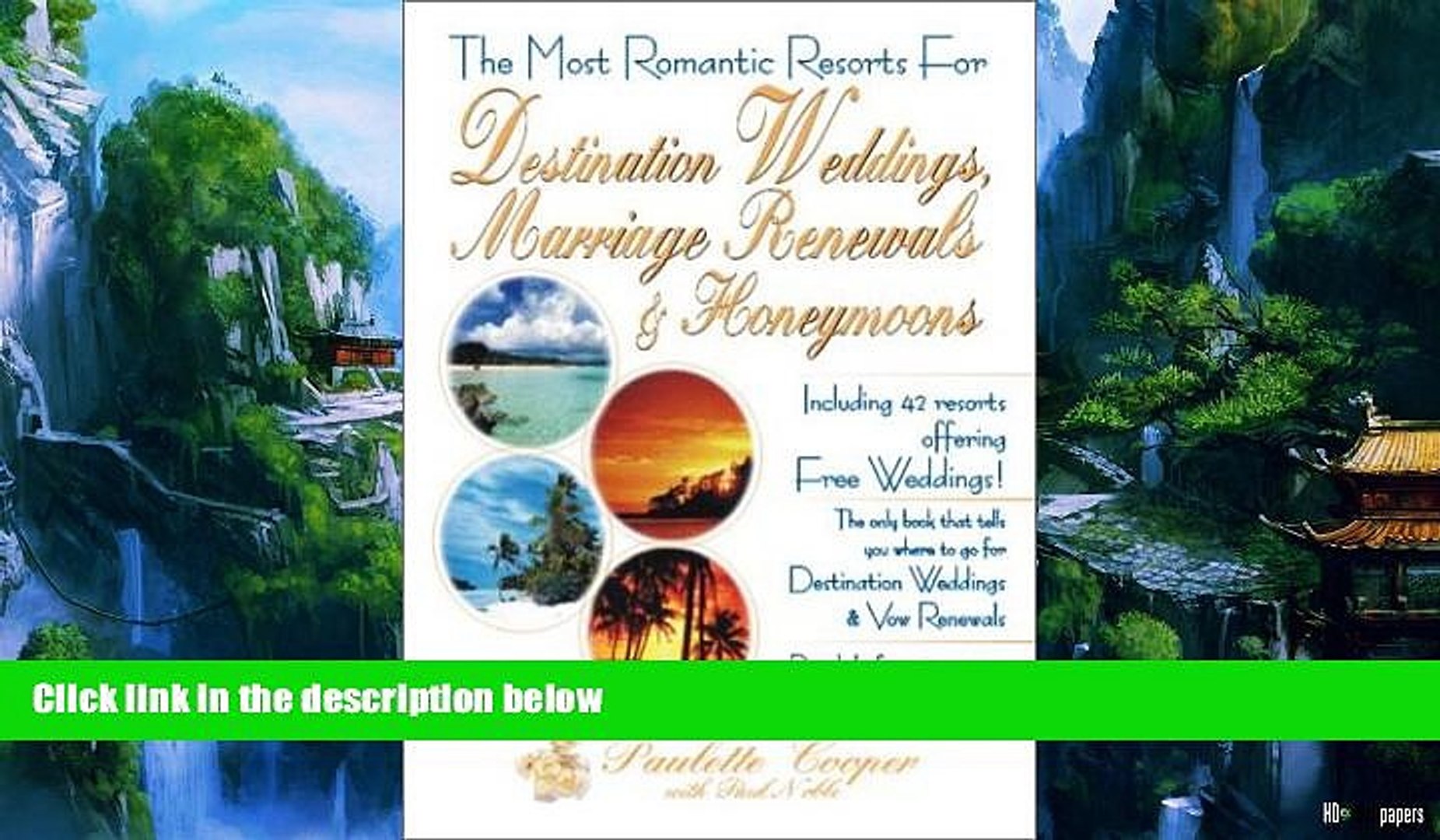 Big Deals The Most Romantic Resorts For Destination Weddings