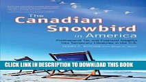 [PDF] The Canadian Snowbird in America: Professional Tax and Financial Insights Into Temporary