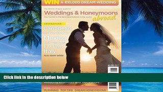 Big Deals  Guide to Weddings and Honeymoons Abroad  Best Seller Books Most Wanted