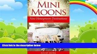 Big Deals  Mini Moons: New Honeymoon Destinations  Best Seller Books Most Wanted