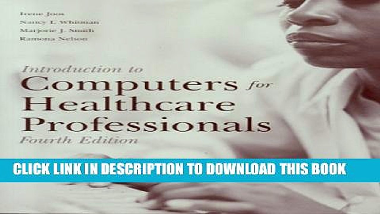 [PDF] Introduction to Computers for Healthcare Professionals, Fourth Edition Full Online