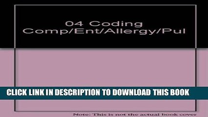 [PDF] 04 Coding Comp/Ent/Allergy/Pul Popular Colection