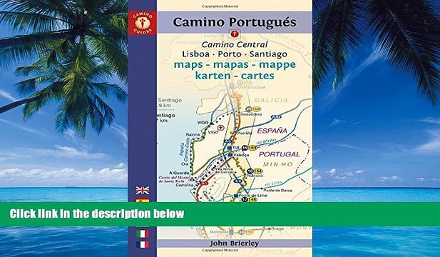 Big Deals Camino PortuguÃ©s Maps - Mapas- Karten: Lisboa - Porto - Santiago (Camino Guides) Full