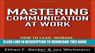 [PDF] Mastering Communication at Work: How to Lead, Manage, and Influence Popular Online