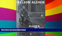 Big Deals  Algren at Sea: Notes from a Sea Diary   Who Lost an American?#Travel Writings  Full