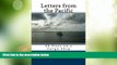 Big Deals  Letters from the Pacific: 49 Days on a Cargo Ship  Full Read Best Seller