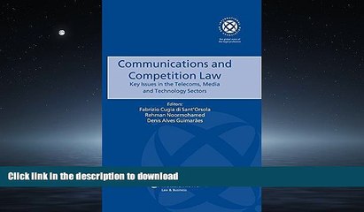 FAVORIT BOOK Communications and Competition Law. Key Issues in the Telecoms, Media and Technology