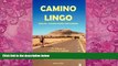 Big Deals  Camino Lingo - English - Spanish Words and Phrases  Full Read Best Seller